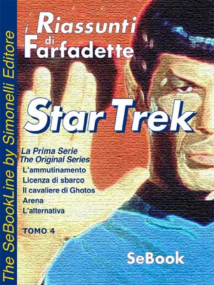 cover image of STAR TREK La Prima Serie di Gene Roddenberry - RIASSUNTO / Tomo 04